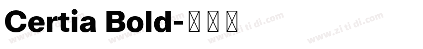 Certia Bold字体转换